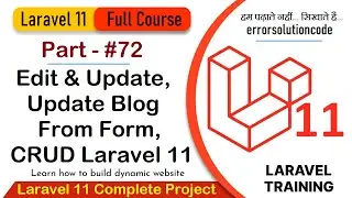 Laravel 11 Full Course | #72 Laravel Edit and Update, Update Blog from form, CRUD Laravel 11