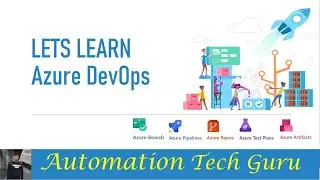 LETS LEARN Azure DevOps | Azure DevOps Tutorial | Realtime Project | All in one place | .Net 6.0 |