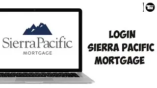 How to Login Sierra Pacific Mortgage Account