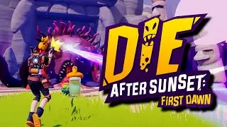 OUT NOW: Die After Sunset: First Dawn Trailer