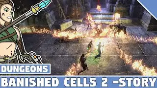 Banished Cells 2 - Storytime! - ESO Dungeon Stories!