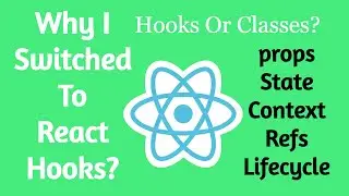 #24 🔥 Introducing React Hooks 🔥 | Switching To Hooks | React Native Hooks