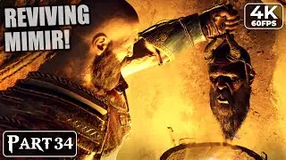 #34: Reviving Mimir - God of War 4 PC Gameplay (4k 60FPS)