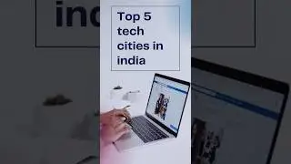 Top 5 Tech Cities in India #india #shortvideo