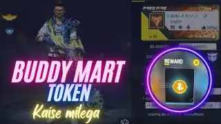 BUDDY MART token kaise milega || How to get Buddy Mart token in free fire max