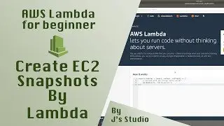 PYTHON & AWS - Create EC2 Snapshots by AWS Lambda