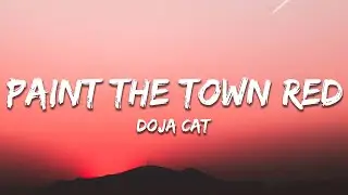 Doja Cat - Paint The Town Red (Lyrics)