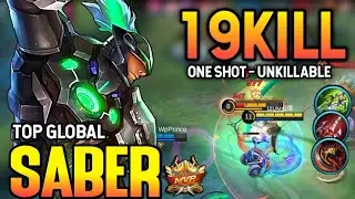 19KILL! SABER BEST BUILD 2021 | TOP GLOBAL SABER GAMEPLAY | MOBILE LEGENDS✓