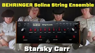 The Sounds of Distant Futures Past // Behringer Solina Strings