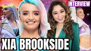 Xia Brookside: Growing Up with Pro Wrestling, From WWE NXT UK to TNA Wrestling!