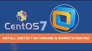 How to Install Centos 7 on VMware16 Workstation Pro #tipsandtricks