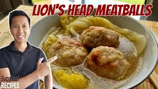 Lion's Head Meatballs | Easy Chinese Pork Meatballs | 獅子頭
