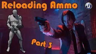 Setting Up Ammo And Reloading | Shooter Minigame Part 3 - Unreal Engine Tutorial