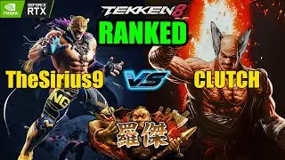 THESIRIUS9 (KING) VS CLUTCH (HEIHACHI) TEKKEN 8 RANKED GAMEPLAY - RANKED GAMES - 2024