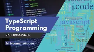 TypeScript Lecture 13 Inquirer & Chalk