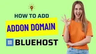 How to Add a New Website to BlueHost With Addon Domain