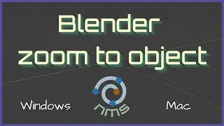 Blender Zoom to Object (Windows and Mac)
