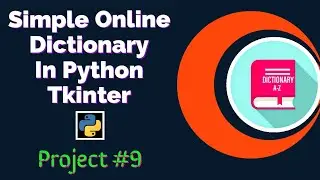 Simple Online Dictionary In Python Tkinter Module  || Project #9