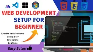 Web Development Setup for Beginners | Easy System Requirements & Essential Guide! 🚀✅