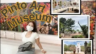 PINTO ART MUSEUM | WHERE TO GO THIS PANDEMIC? | JEL OH