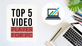 Top 5 Free Video Player For Pc 2020 | link in description