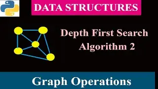 Graph Traversal Algorithm | Depth First Search | Data Structure | Part 2