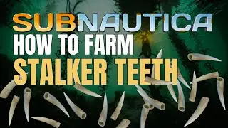 How to get stalker teeth in Subnautica