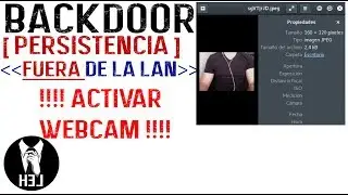 ► Persistencia Windows 10 | Fuera de la LAN | Activar WebCam | HEL