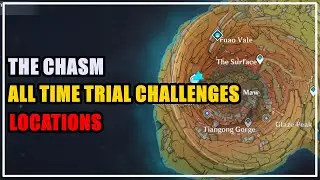 The Chasm All Time Trial Challenges Locations Genshin Impact