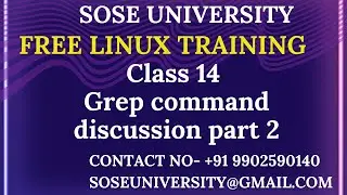 Linux fundamentals class 14 Grep command discussion part 2 || Contact : +91 9902590140