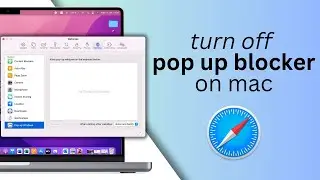 how to turn off pop up blocker on mac (Safari browser) | 2024