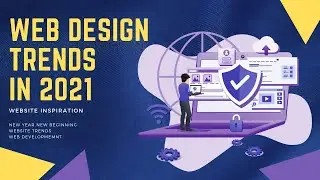 Top Web Design Trends In 2021 | Web Design Inspiration 2021