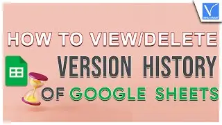 How to View & Delete Version History of Google Sheets [Best Ways]