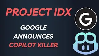 Discover the Copilot Killer: Google's Game-Changing Project IDX