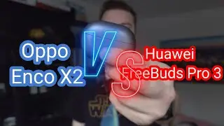 Oppo Enco X2 vs Huawei FreeBuds Pro 3 - Which one is better!?