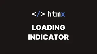 HTMX Loading Indicator