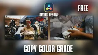 How to Copy Color Grade in DaVinci Resolve | Free