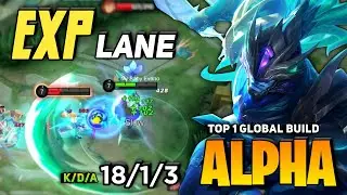 Exp Lane! Alpha Fighter Emblem [ Alpha Best Build 2023 Top 1 Global ] Mobile Legends