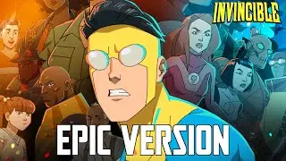 Invincible Main Theme | EPIC VERSION