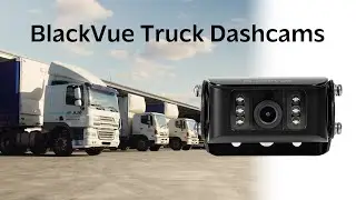 BlackVue Truck Dash Cams Official Promo Video