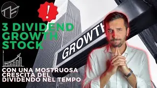 3 AZIONI per la MASSIMA CRESCITA del DIVIDENDO 📈