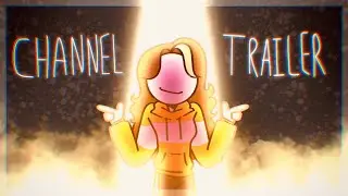 Channel Trailer [2020 Edition]