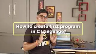 How to create a program in C | First C Program