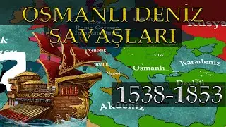 OSMANLI'NIN TÜM DENİZ SAVAŞLARI [1538-1853] TEK PARÇA