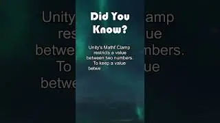 Restricting Values in Unity with Mathf.Clamp
