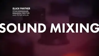 91st Oscar Nominees: Sound Mixing
