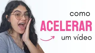 COMO ACELERAR UM VÍDEO! PELO CELULAR! NO CAPCUT!