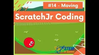 ScratchJr Coding Lesson 14 | How to Move Characters |Beginner Programming Classes | How to Code