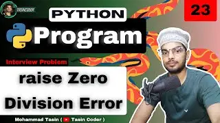 raise ZeroDivisionError in Python ❤️ | Python Programs 🔥| Day 23