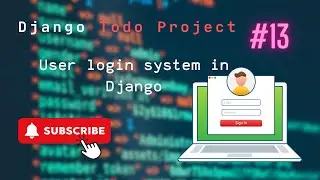 Django Tutorial: User Login System for To-Do Project